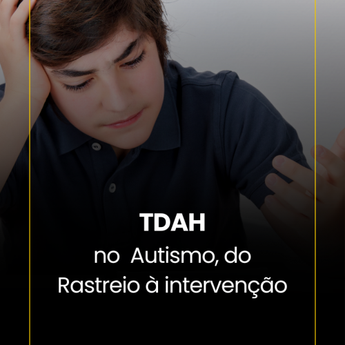 TDAH no Autismo